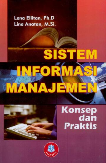 Sistem Informasi Manajemen Konsep dan Praktis